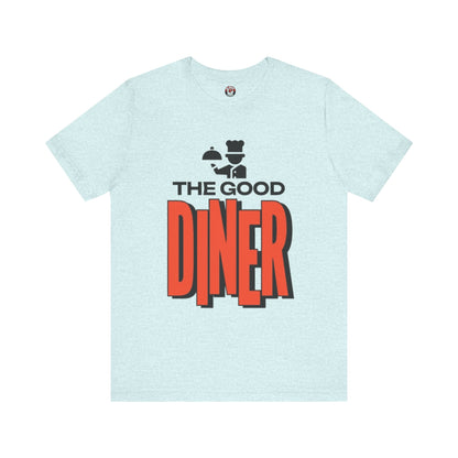 The Good Diner T-Shirt — Retro Restaurant Staff Tee